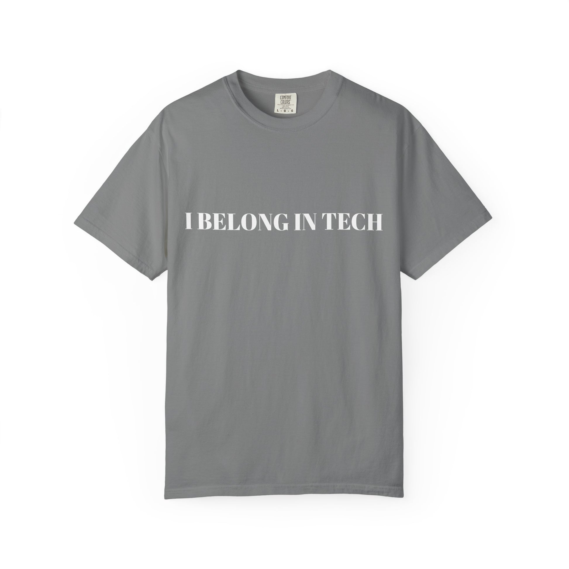 Tech Pride T-Shirt, Empowering Tee for Tech Lovers, Gift for Programmers, Casual Wear, Affirmation Apparel