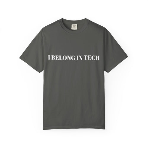 Tech Pride T-Shirt, Empowering Tee for Tech Lovers, Gift for Programmers, Casual Wear, Affirmation Apparel